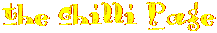 The chilli page - devoted to the pursuit of the ultimate burn!